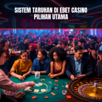 sistem taruhan di ebet casino
